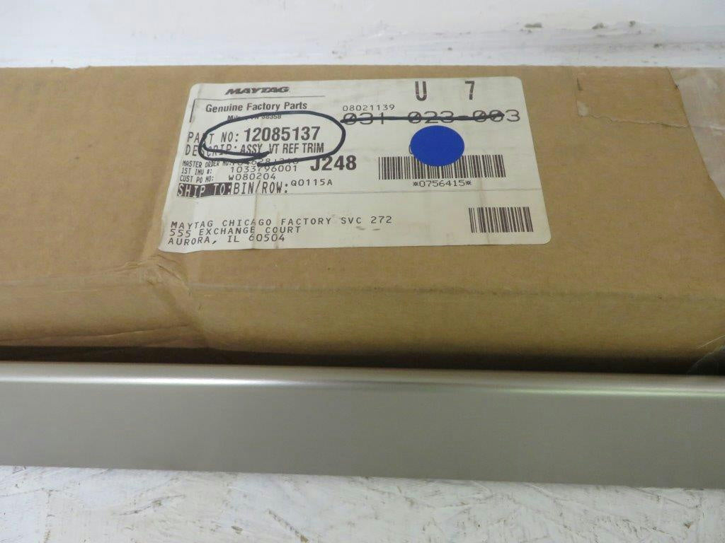 MAYTAG WHIRLPOOL REFRIGERATOR 12085137 TRIM (STNLS) NEW MAYTAG WHIRLPOOL REFRIGERATOR 12085137 TRIM (STNLS) NEW